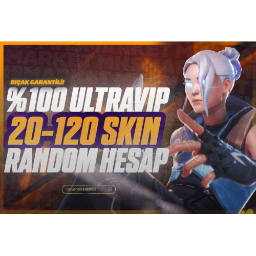  UltraVip 20-120 Skin Garantili Random Hesap